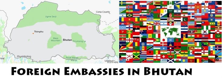 Foreign Embassies and Consulates in Bhutan