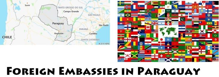 Foreign Embassies and Consulates in Paraguay