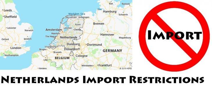 Netherlands Import Regulations