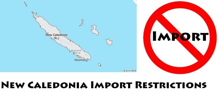New Caledonia Import Regulations